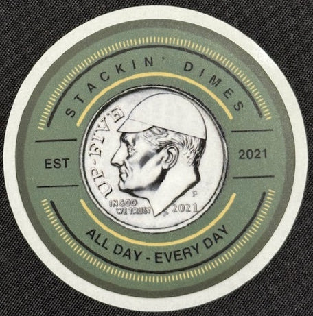 STACKIN' DIMES STICKER